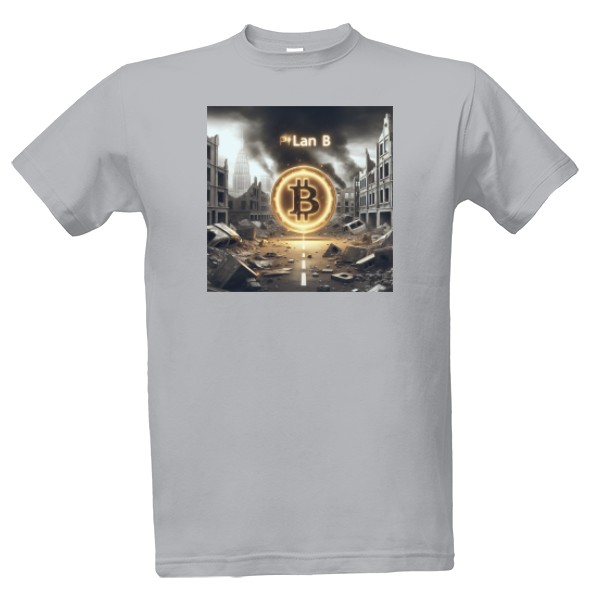 Tričko s potiskem Bitcoin Plan B: Jediná Jistota